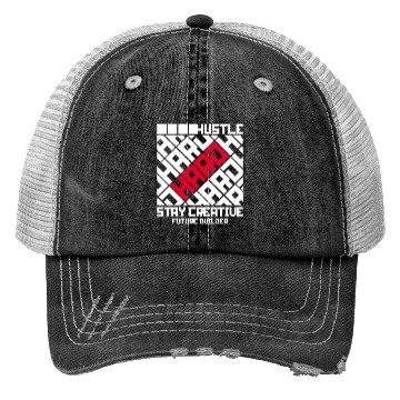 Discover Hustle hard stay creative motivation smart quotes Trucker Hats