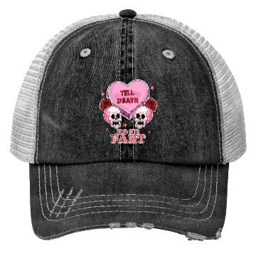 Discover Till Death Do Us Part Skeleton Skull Valentine s Trucker Hats