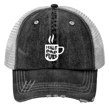 Discover I Call It Dad Fuel Coffee Father'S Day Trucker Hats