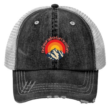 Discover Find Your Adventure In Nature Trucker Hats