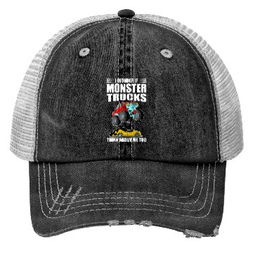 Discover I Wonder If Monster Trucks Think About Me Too Trucker Hats