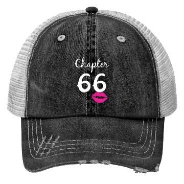 Discover 66Th For Her Chapter 66 66Th Bday Trucker Hats