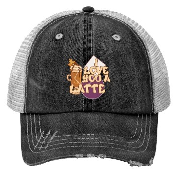Discover I Love You A Latte Couples Romance Trucker Hats