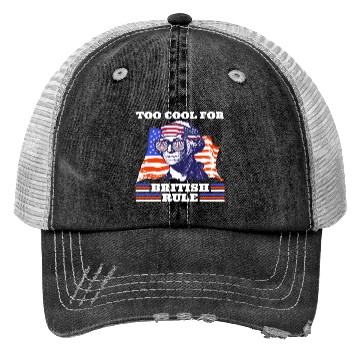 Discover George Washington Too cool for British rule USA Trucker Hats