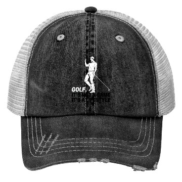 Discover Golf is not a game, its a lifestyle Trucker Hats