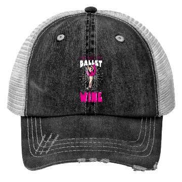 Discover Ballet Ballerina Dance Dancer Dancing Ballet Gift Trucker Hats