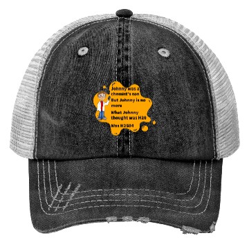 Discover Johnny Was A Chemist s Son Trucker Hats