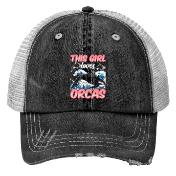 Discover This Girl Loves Orcas Sea Orca Whale Protect Trucker Hats