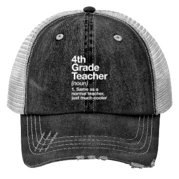 Discover 4th Grade Teacher Definition Funny Back To Schoolc Trucker Hats