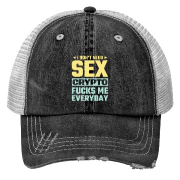 Discover I Don t Need sx Crypto Fucks Me Everyday yellow Trucker Hats