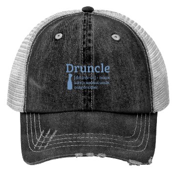 Discover Druncle Drunk uncle like a normal uncle Trucker Hats