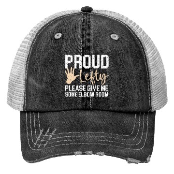 Discover Proud Lefty Please Give Me Some Elbow Room Trucker Hats