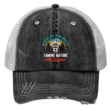 Discover Wildlife Biologist Taming Nature with Caffeine Trucker Hats