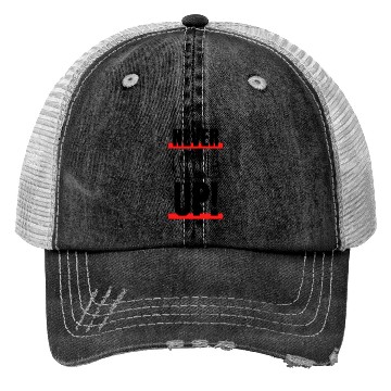 Discover Never give up Trucker Hats
