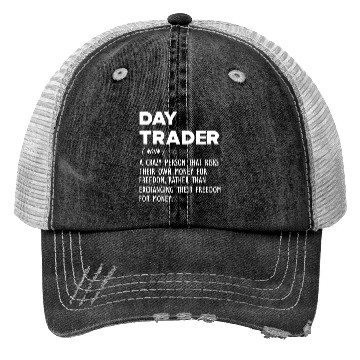 Discover Day Trader funny definition Trucker Hats
