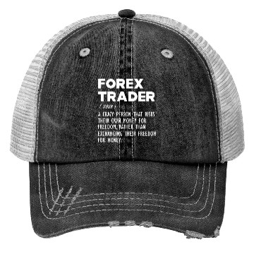 Discover Forex Trader funny definition Trucker Hats