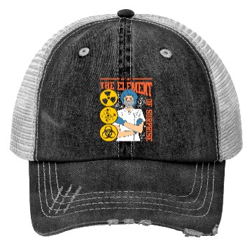 Discover We Like The Element Of Surprise Trucker Hats