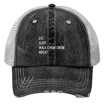 Discover Eat Sleep Walk Chow Chow Repeat Trucker Hats
