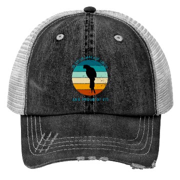 Discover IS YOUR MACAW LOUD Trucker Hats