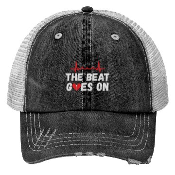 Discover Open Heart Surgery The Beat Goes On Trucker Hats