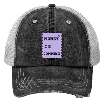 Discover money i'm coming Trucker Hats