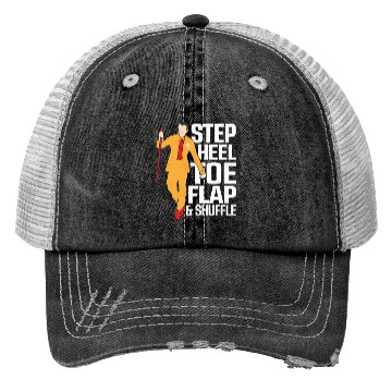 Discover Step, Heel, Toe, Flap & Shuffle Tap Dance Tap Danc Trucker Hats