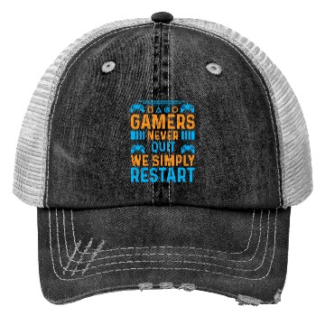 Discover Gamers Never Quit We Simply Restart Typography Trucker Hats