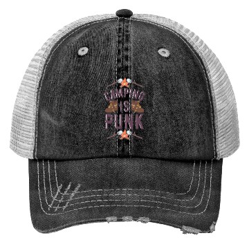 Discover Camping Is Punk Trucker Hats