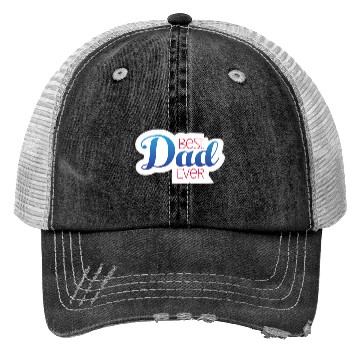 Discover Best dad ever Trucker Hats