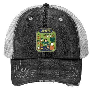 Discover Plants Are My Life Trucker Hats