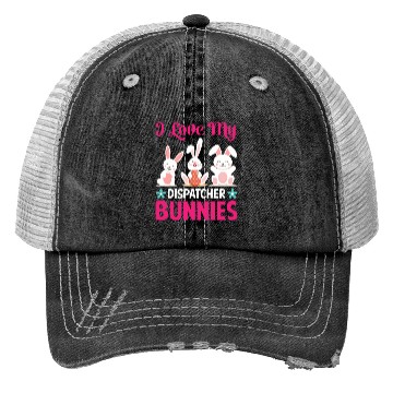 Discover I Love My Dispatcher Bunnies Trucker Hats