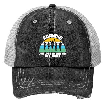 Discover Running Just Like A Regular Dad But Cooler Trucker Hats