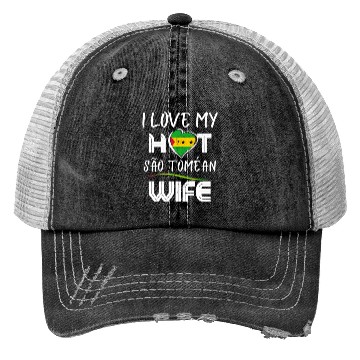 Discover Funny I Love My Hot São Toméan Wife Husband Trucker Hats