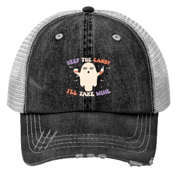 Discover Keep the candy I will take Wine Trucker Hats