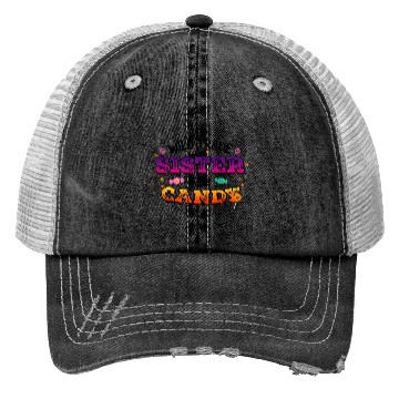 Discover Will Trade Sister For Candy Trucker Hats