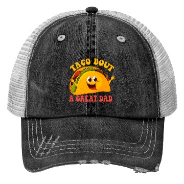 Discover Taco Bout A Great Dad Trucker Hats