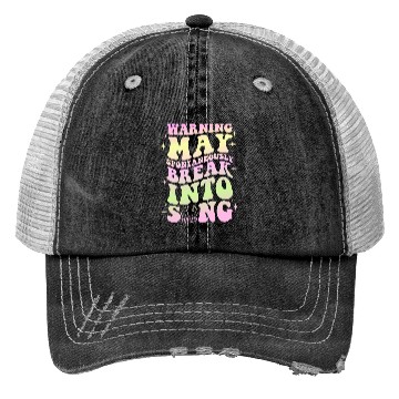 Discover Warning May Spontaneously Break into Song Trucker Hats