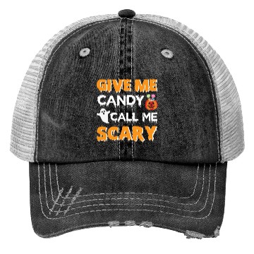 Discover Give Me Candy Call Me Scary Trucker Hats