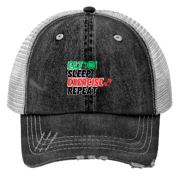 Discover eat sleep EXERCISE repeatlife of heroes power Trucker Hats