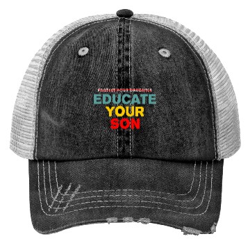 Discover Protect Your Daughter Educate Your Son Trucker Hats
