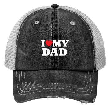 Discover I Love My Dad Trucker Hats