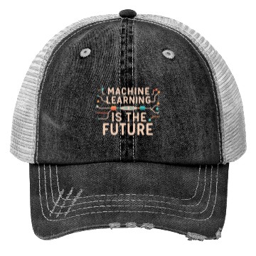 Discover Machine Learning is The Future Trucker Hats