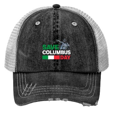Discover Christopher Columbus Day Italian Pride , Save Colu Trucker Hats