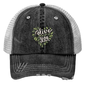 Discover olive you funny romantic double meaning gift Trucker Hats