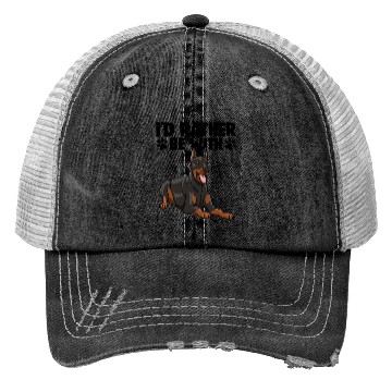 Discover I'd Rather Be With Doberman Trucker Hats