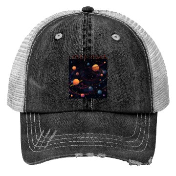 Discover i need space, planets constellation Trucker Hats