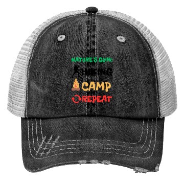 Discover Nature's Gym: Hiking Camp Repeat Camping Hiking Trucker Hats
