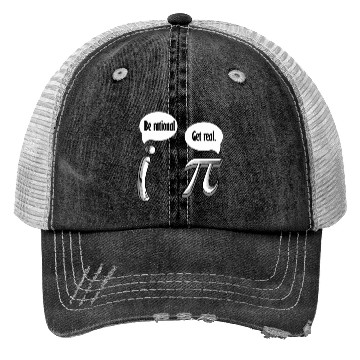 Discover Be Rational Get Real, Math Pi Day Trucker Hats