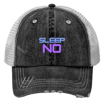 Discover No sleep Trucker Hats