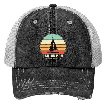 Discover Sailing Mom Sail Boat Trucker Hats